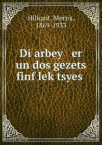 Di arbey er un dos gezets finf lek?tsyes .