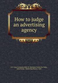 How to judge an advertising agency