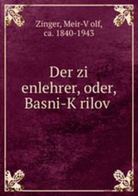 Der zi enlehrer, oder, Basni-K?rilov?