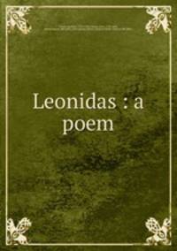 Leonidas : a poem