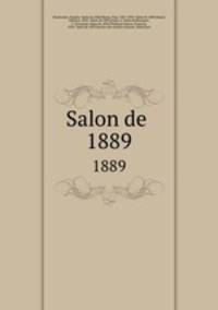 Salon de . 1889