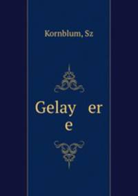Gelay er e