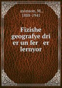 Fizishe geografye dri er un fer er lernyor