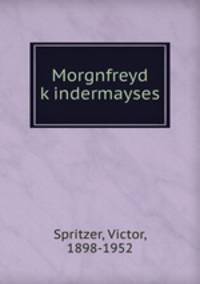 Morgnfreyd kindermayses