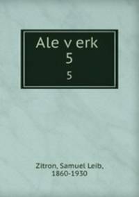 Ale verk.. 5