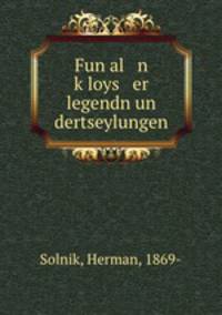 Fun al n k?loys er legendn un dertseylungen