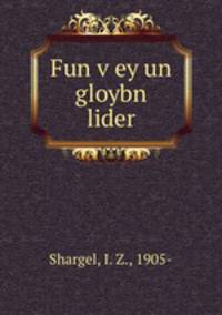 Fun v?ey un gloybn lider