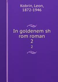 In goldenem sh rom roman. 2