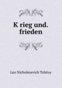 K?rieg und.frieden