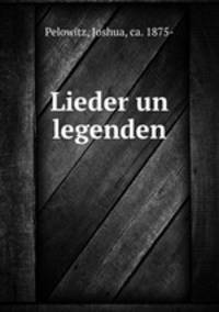 Lieder un legenden