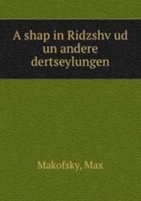 A shap in Ridzshv?ud un andere dertseylungen