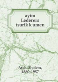 ayim Lederers tsurikkumen