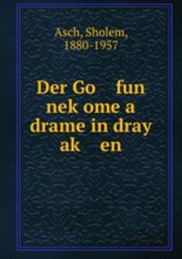 Der Go fun nekome a drame in dray ak en