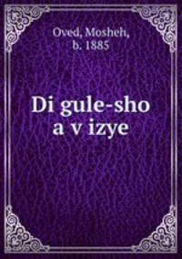 Di gule-sho a v?izye