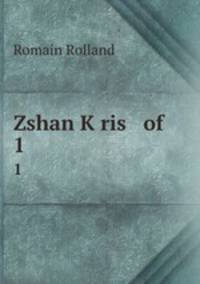 Zshan Kris of. 1