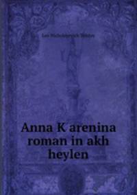 Anna K?arenina roman in akh heylen