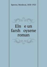 Eln e un farsh oysene roman