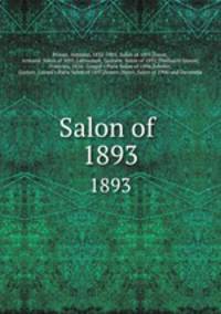 Salon of .. 1893