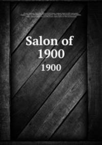Salon of .. 1900