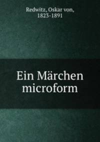 Ein Marchen microform