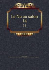 Le Nu au salon. 14