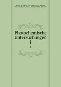 Photochemische Untersuchungen. 1