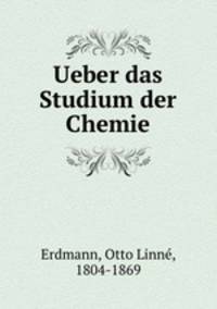 Ueber das Studium der Chemie