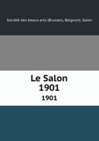 Le Salon. 1901