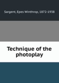 Technique of the photoplay