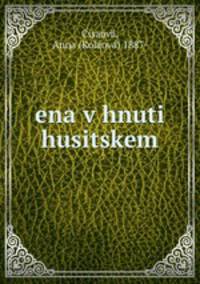ena v hnuti husitskem