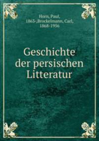 Geschichte der persischen Litteratur