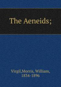 The Aeneids;