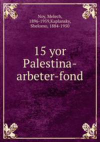 15 yor Palestina-arbeter-fond