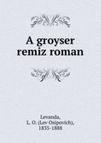 A groyser remiz roman