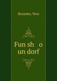 Fun sh o un dorf