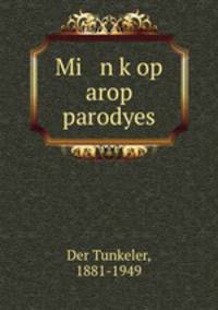 Mi n kop arop parodyes