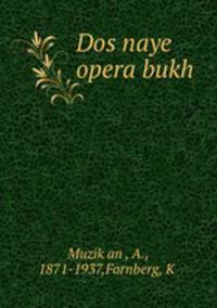 Dos naye opera bukh