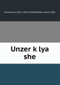 Unzer k?lya she