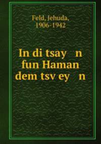 In di tsay n fun Haman dem tsv?ey n