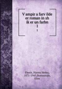 V?ampir a farv?ilde er roman in sh ik?er un farbn