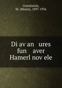 Di avan ures fun aver Hamerl novele