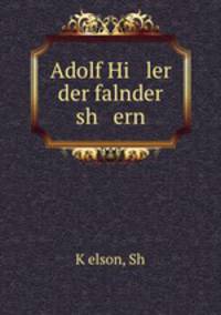 Adolf Hi ler der falnder sh ern