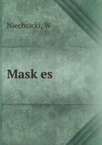 Mask?es