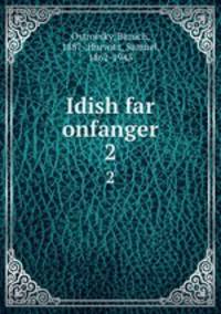 Idish far onfanger. 2