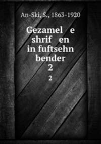 Gezamel e shrif en in fuftsehn bender. 2