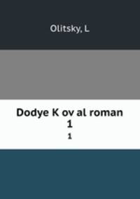 Dodye Koval roman. 1
