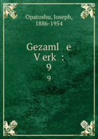 Gezaml e Verk :. 9