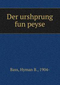 Der urshprung fun peyse