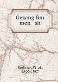 Gezang fun men sh