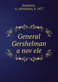 General Gershelman a nov?ele